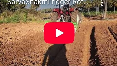 Call 6383 292 367 #SarvaShakthi ridger Rotavator working performance video.