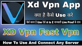 Xd Vpn || Xd Vpn App Kaise Use Kare || How To Use Xd Vpn || Xd Vpn Fast Vpn || Xd Vpn Connection screenshot 2