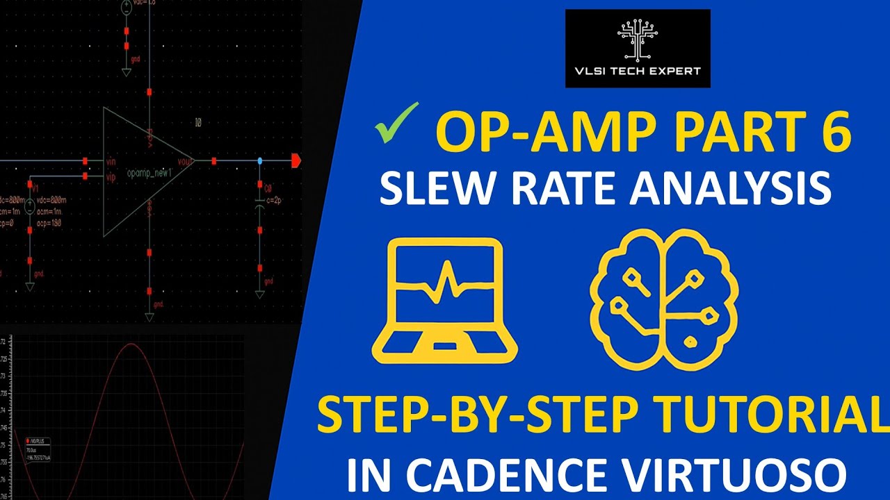 Slew Rate Analysis of Op-Amp in Cadence Virtuoso - Op-Amp Part 6 - YouTube