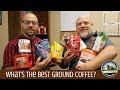 What's the Best Tasting Ground Coffee? | Blind Taste Test Rankings