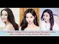 15 Aktris China Tercantik Dan Mempesona (Kecantikan Yang Tiada Duanya)