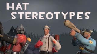 [TF2] Hat Stereotypes! Episode 11: Honorable Mentions