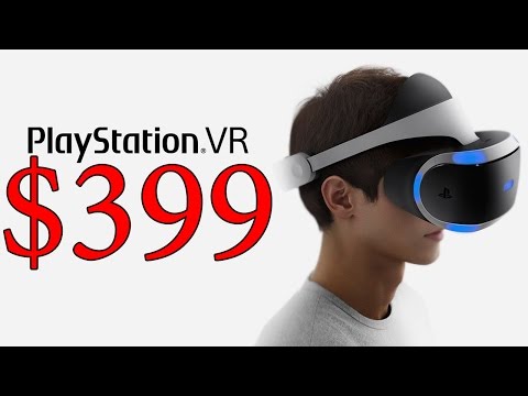 PLAYSTATION VR - $399 PRICE TAG