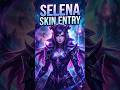 SELENA SKIN ENTRY😳#mobilelegends #mlbb #ml #shorts #shortfeed #shortvideo #selena #youtubeshorts#fyp