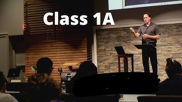 Introduction to Apologetics: Class 1A