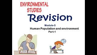Environmental Studies Module 5 Human Population & Environment Revision Part 1