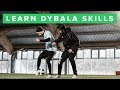 Top 5 Paulo Dybala Football Skills | Learn How To Play Like Dybala