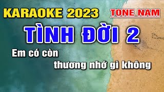 Tình Đời 2 Karaoke Nhạc Sống Tone Nam I Beat Mới 2023 Dễ Hát Nhất I Karaoke Lâm Hiền