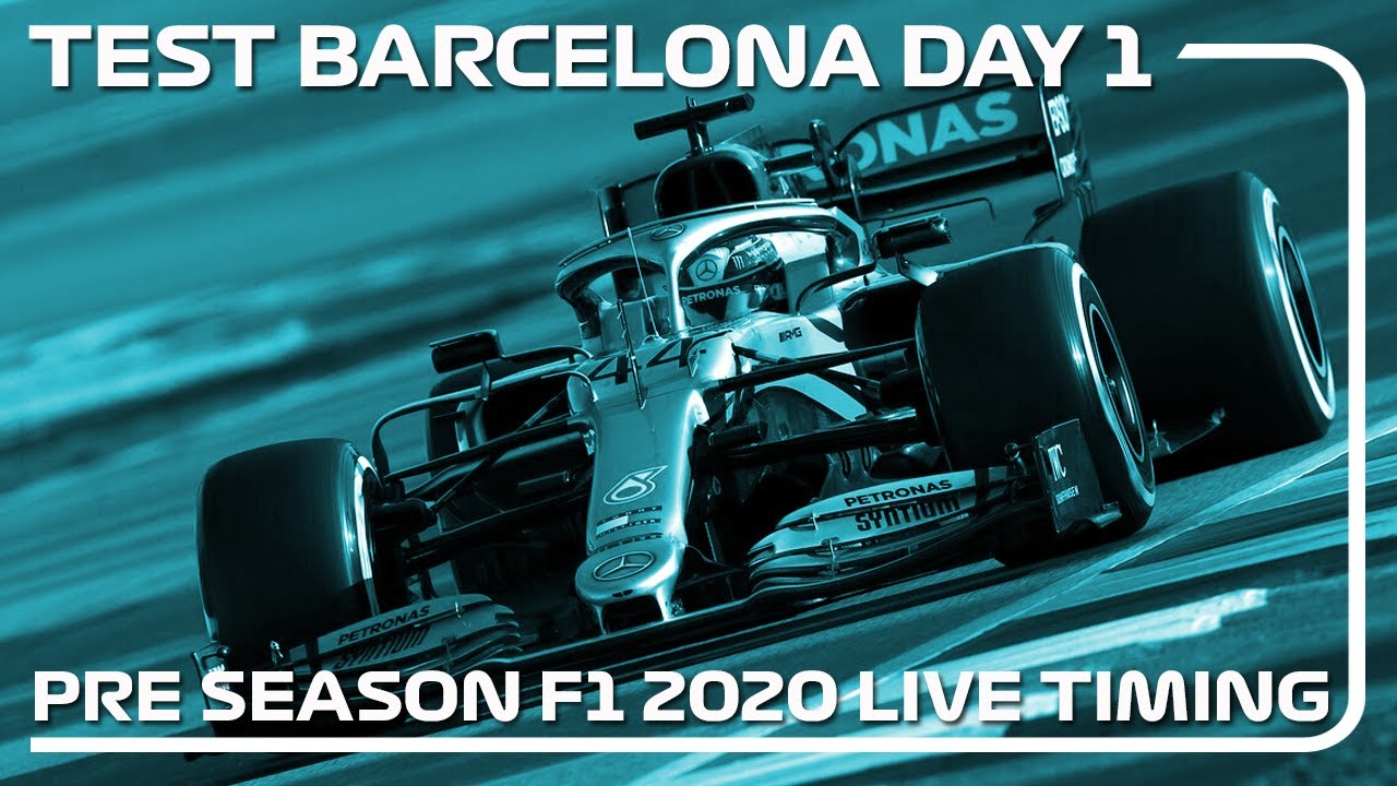 F1 2020 PRE SEASON TEST LIVE TIMING - BARCELONA DAY 1
