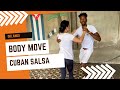 Cuban Salsa body movement lesson - Orlando from Santiago de Cuba #cubansalsa