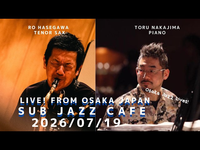 ベース Ayasa 2026年07月19日(sun)“Osaka Jazz Lives! ” Toru Nakajima;piano Ro
