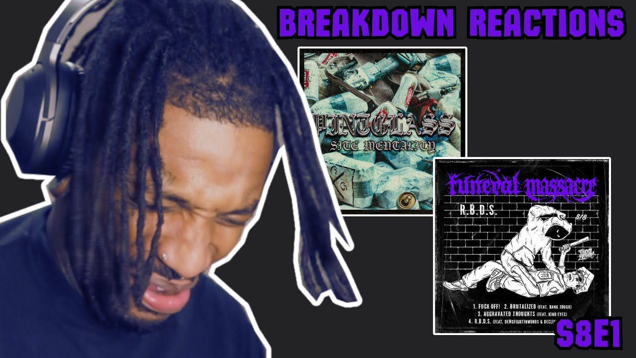 BREAKDOWN REACTIONS S8E1 (FEAT. PINTGLASS, KILLSTREAK AND MORE)