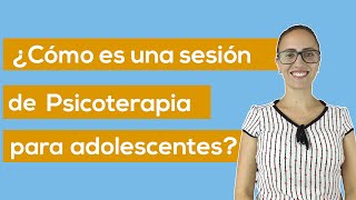 ¿Cómo es una sesión de psicoterapia para adolescentes? | Libera.pe