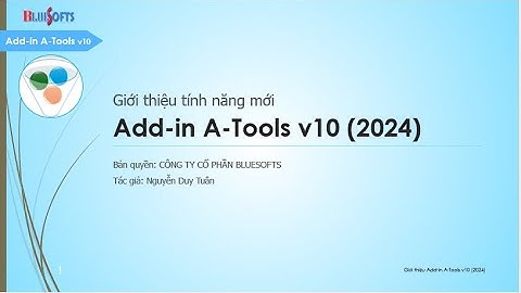 Giới thiệu phiên bản bản mới Add-in A-Tools v10 (2024) NEW!