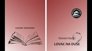 LOVAC NA DUŠE - Donato Karizi, deo 1