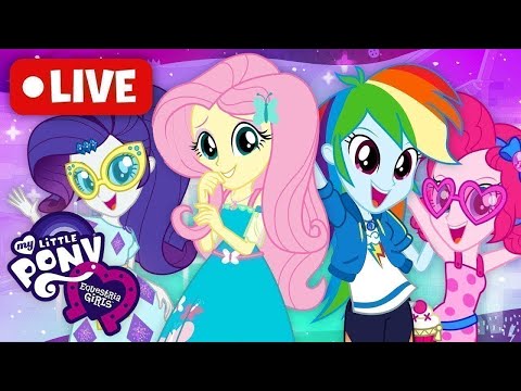 Equestria Girls - My Little Pony Live Stream