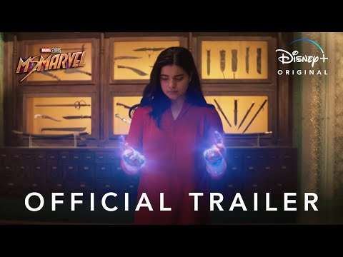 Marvel Studios? Ms. Marvel | Official Trailer | Disney+