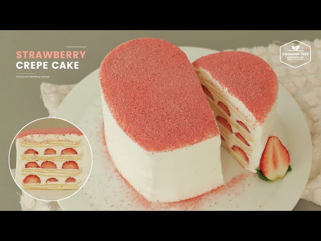 하트♥ 딸기 크레이프 케이크 만들기 : Strawberry Crepe Cake Recipe : いちごのクレープケーキ | Cooking tree