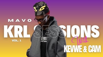 MAVO – KRL Sessions Vol. 1 with Kevwe & Cam | Live Performance