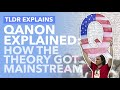 QAnon Explained: How The Conspiracy Became Mainstream - TLDR News