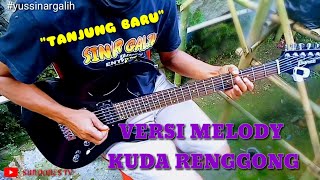 LAGU ' TANJUNG BARU ' DARSO ( VERSI  MELODI KUDA RENGGONG) #yus Sinar Galih