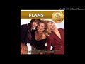 Flans - Las Mil Y Una Noches (Audio) (Remasterizado 2021)