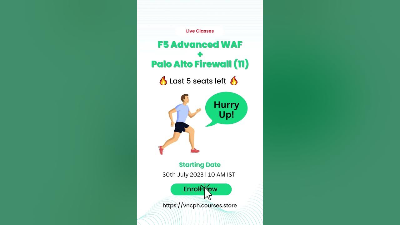 Hurry Up Only 5 Seats Left | Palo Alto Firewall + F5 Advanced WAF Combo Live Batch