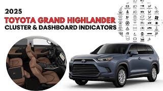 Toyota Grand Highlander 2025: Cluster Display & Dashboard Indicators Guide