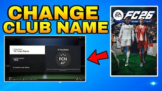 Ea Sports Fc 26 How To Change Club Name In Ultimate Team