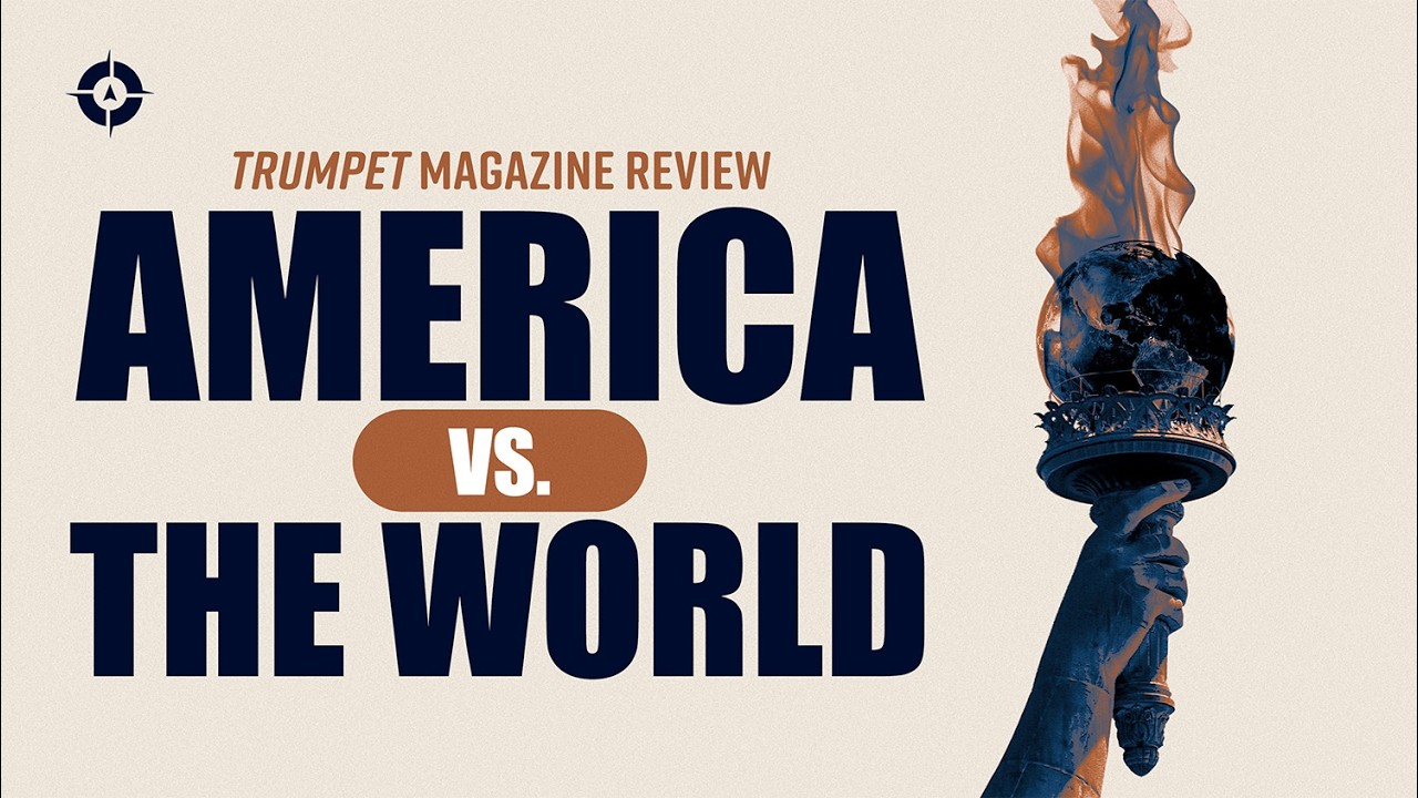 America vs. the World | Trumpet Magazine Review