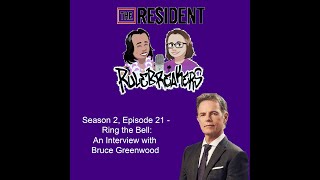 Season 2, Episode 21 - Ring the Bell: An Interview with Bruce Greenwood