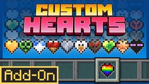 CUSTOM HEARTS Add-On 1.0 Showcase | Minecraft Marketplace