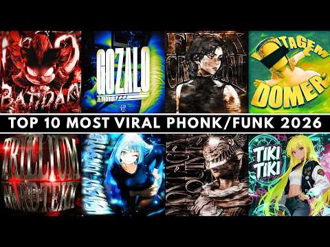 TOP 10 MOST VIRAL PHONK/FUNK 2026 🎵🔥