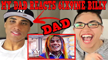 MY DAD REACTS TO 6IX9INE "Billy" (WSHH Exclusive - Official Music Video) | Tekashi69 REACTION