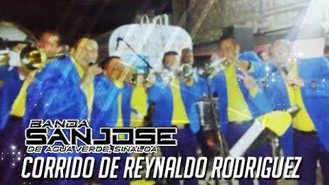 Corrido De Reynaldo Rodriguez - Banda San Jose De ...