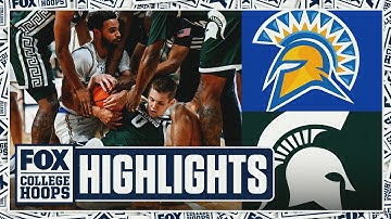 San José State Spartans vs. No. 17 Michigan State Spartans Highlights | FOX College Hoops