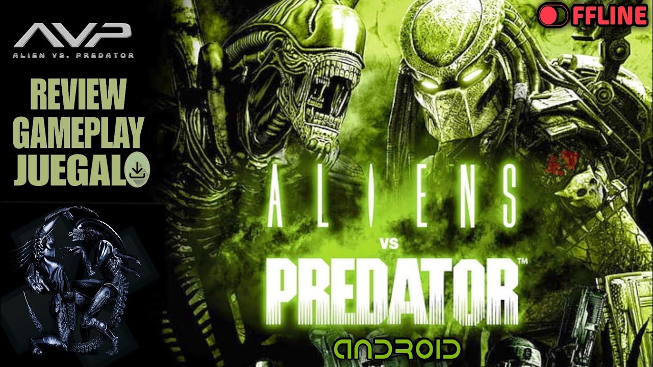 ALIENS vs PREDATOR para ANDROID - REQUIEM - YouTube
