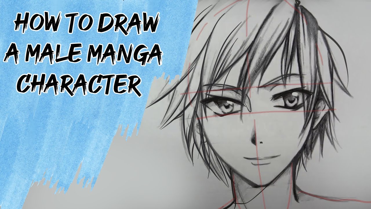 How to draw a male Manga character! - Slow Tutorial - YouTube