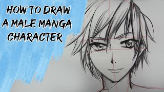 How to draw a male Manga character! - Slow Tutorial(Manga workshop characters (my tutorial book) : http://goo.gl/mp79Wg My Manga: The Ocean of Secrets : http://goo.gl/dCV2fO This is the easiest possible way I ..., 2012-11-22T12:26:27.000Z)