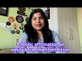 How to manifest easily using Robotic affirmation