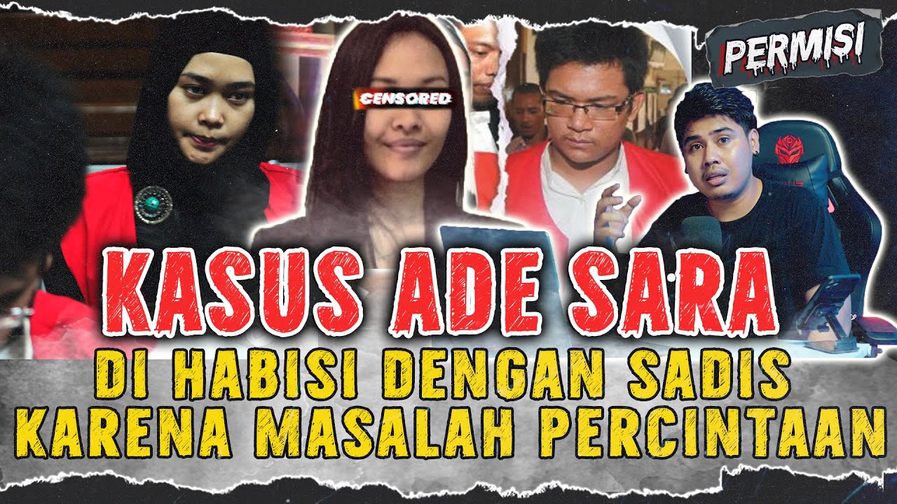 AKIBAT PACARAN DENGAN ORANG YANG SALAH | KASUS PEMB*NUHAN ADESARA