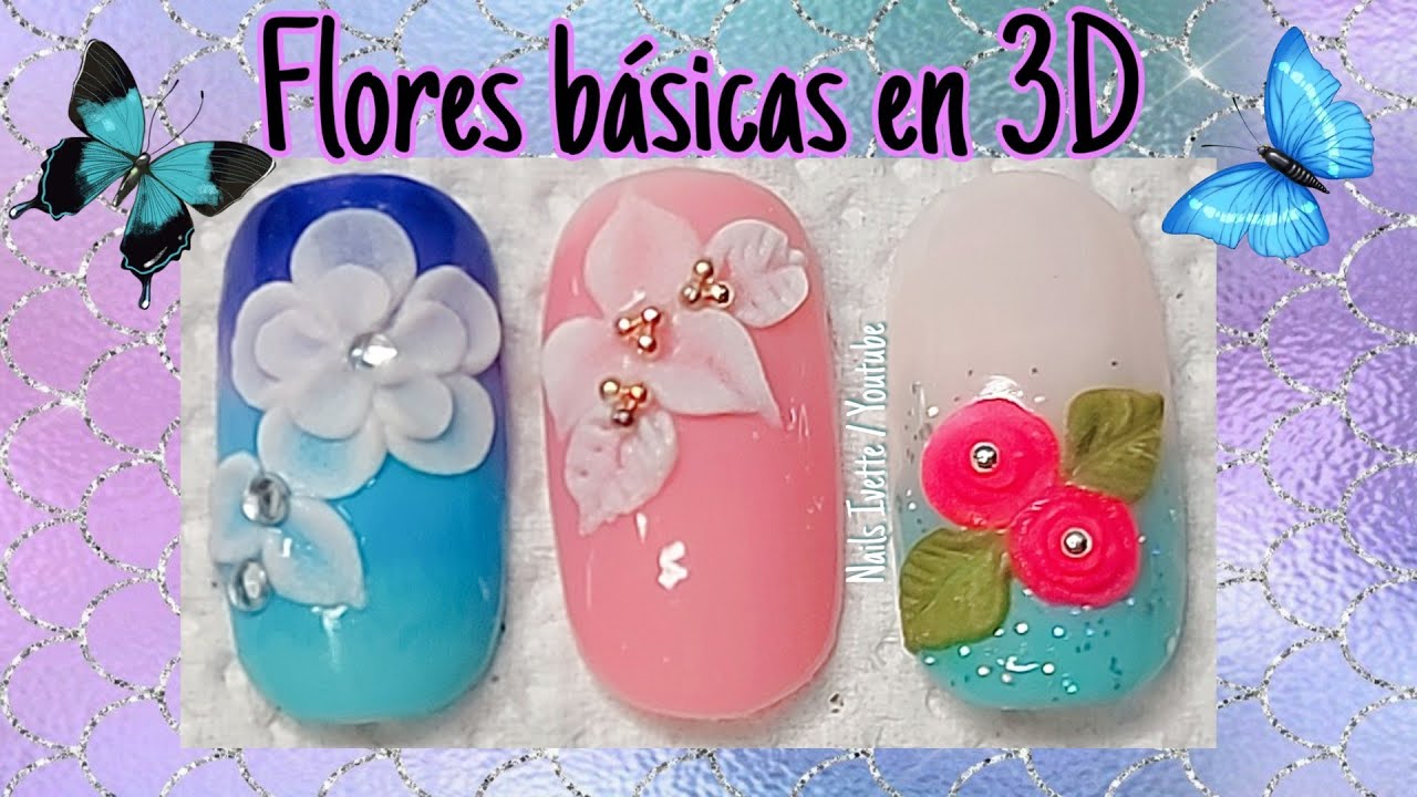 3 Nuevas ideas de decoraciones de uñas / Flores básicas en 3D / Diseños de uñas gel semipermanente