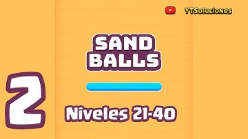 Sand Balls nivel 21-40 walkthrough