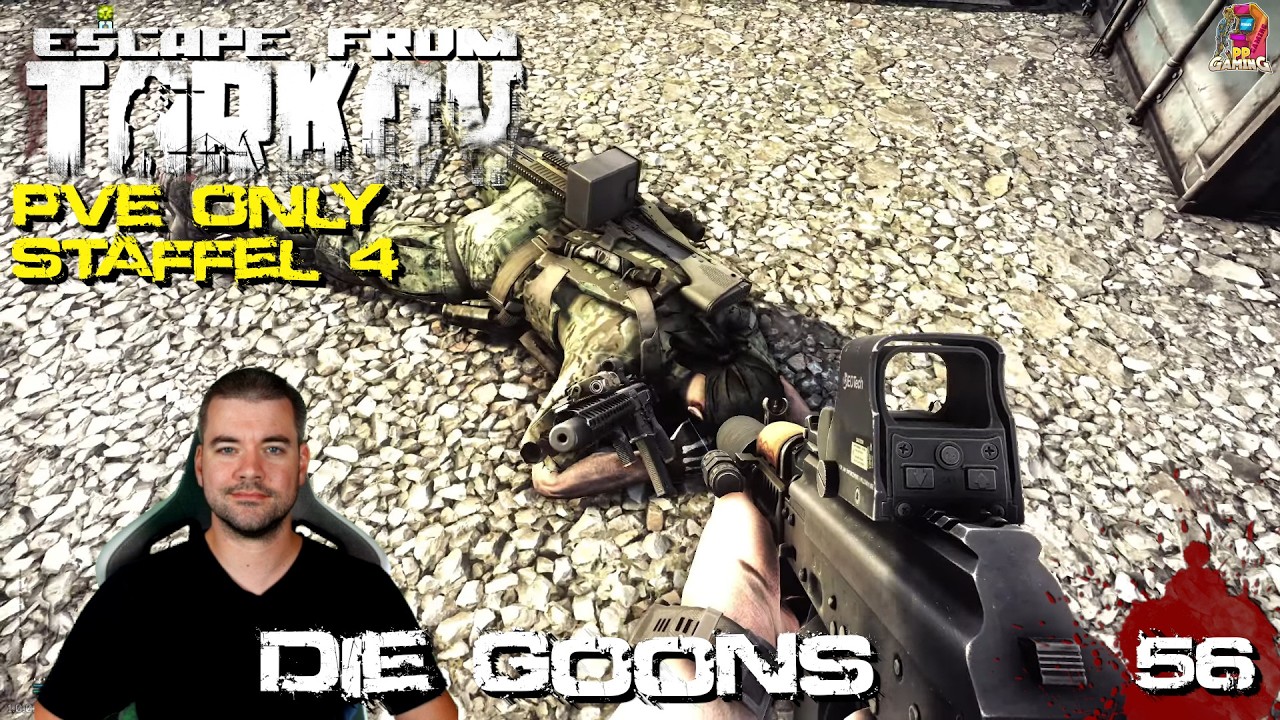 Die Goons 🔫 S04 #56 Escape from Tarkov 1.0 EFT PVE