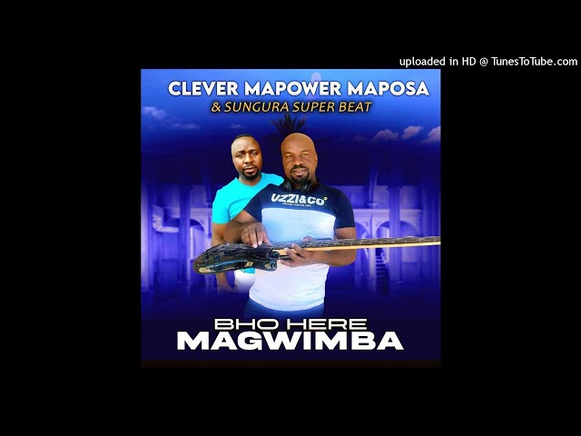 Clever Mapower Maposa Dzidzaiwo New Track(Bho Here Magwimba  New Album 2022) class=