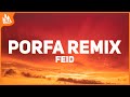 Feid - PORFA Remix (Letra) ft. Justin Quiles, J. Balvin, Nicky Jam, Maluma, Sech