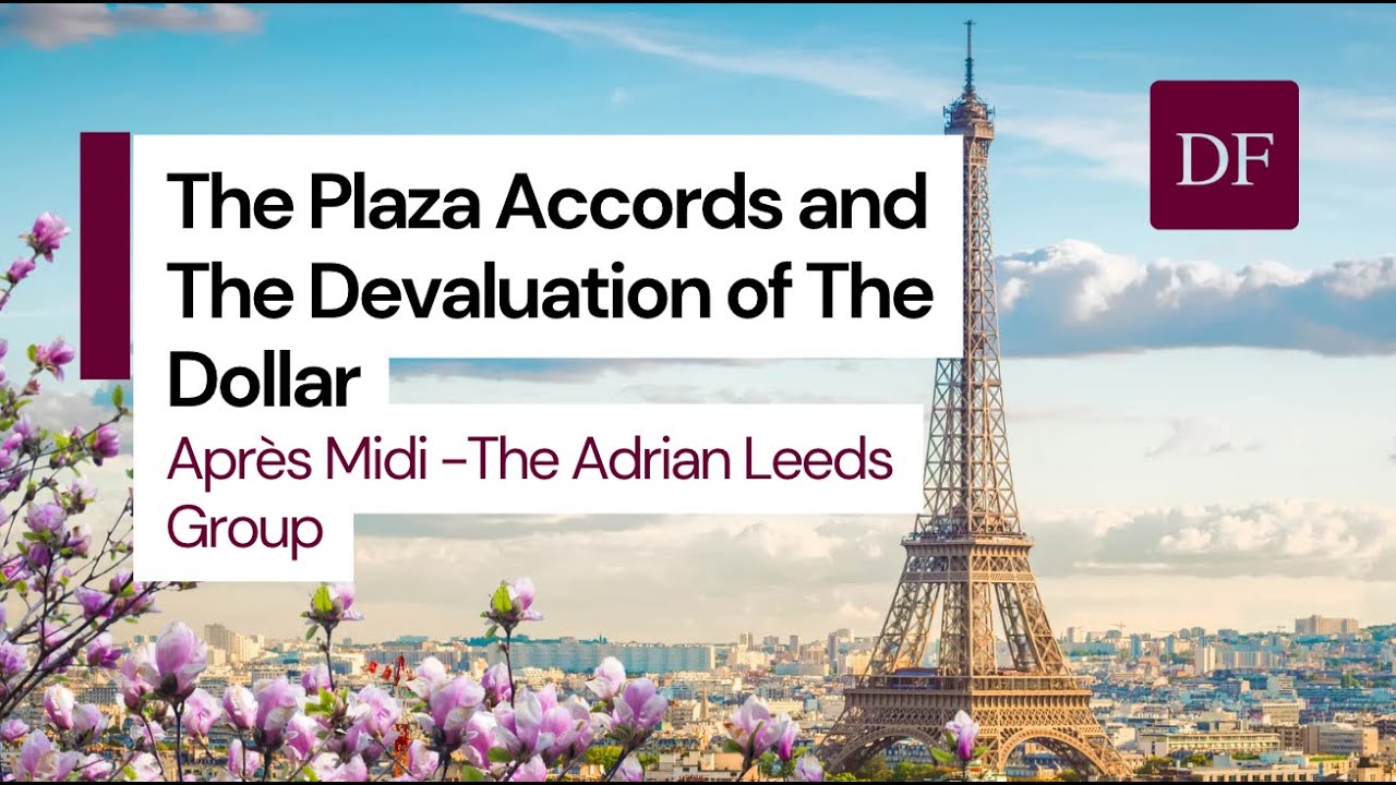 The Plaza Accords and The Devaluation of The Dollar