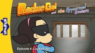 Rocket Girl & the Hypnotized Students 4 | Locked Up! | Superheros | Little Fox | Animated Stories