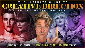 The ULTIMATE guide to Creative Direction in the Music Industry #creativedirector