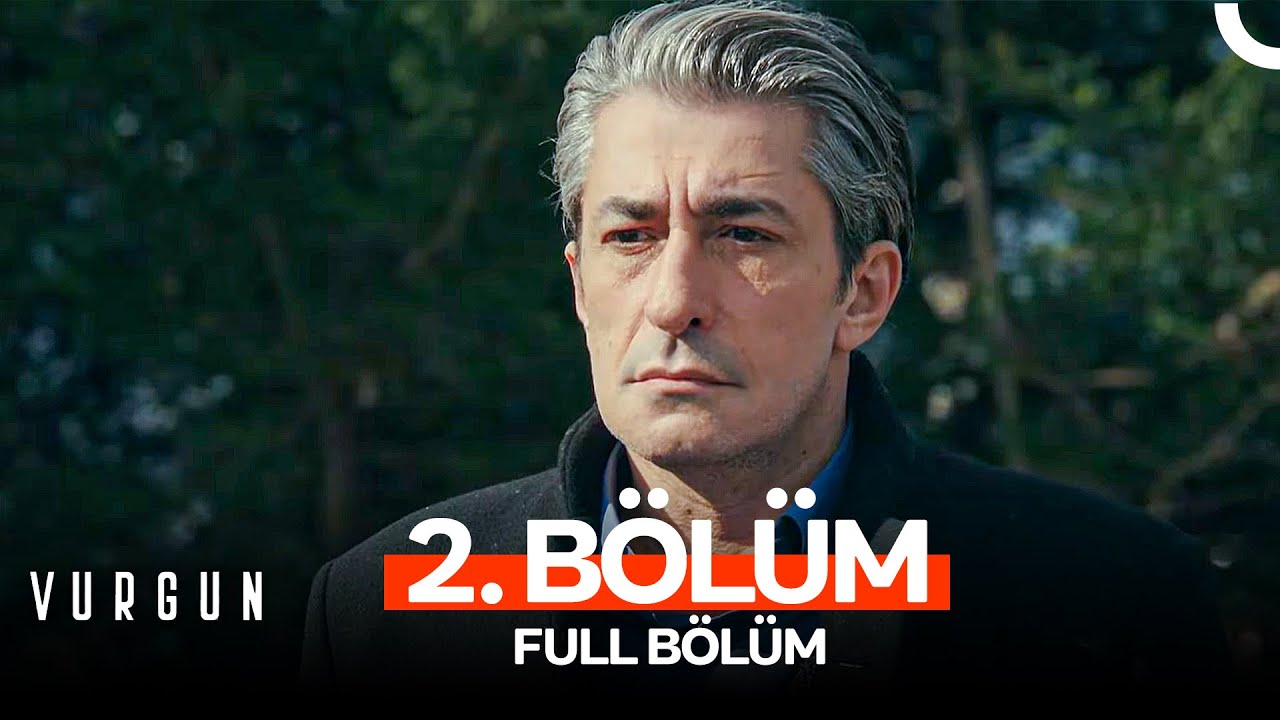 Vurgun 2. Bölüm